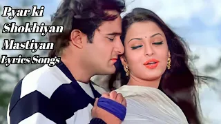 yeh shokhiyan mastiyan - lyrics song | Otashi Anata with lyrics | Pyar Ki Shokhiyan