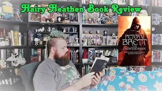 Hairy Heathen Book Review- The Painted Man/The Warded Man
