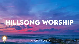 Hillsong Praise & Worship Songs Playlist - Worship songs 2024