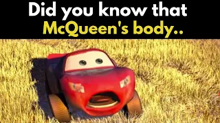 Did you know that Lightning McQueen's body.....