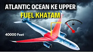No Fuel Over the Atlantic Ocean | This is The Story of Flight 236