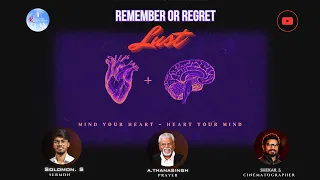 LUST | REMEMBER OR REGRET | YOUTH PROGRAMME 19.06.2024