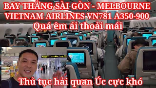 Bay thẳng Việt Nam qua Úc VN781 Sài Gòn - Melbourne 8 tiếng quá êm ái thoải mái || Nick Nguyen