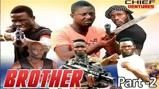BROTHER -Prat 2 Latest Akan Asante Ghanaian Twi 2016