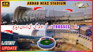 Arbab Niaz Cricket Stadium Renovation| Roof Trusses, Ground and  Sheet| Latest Update 4K Drone Video