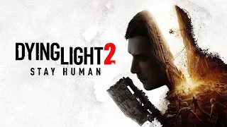 Dying Light 2 Stay Human OST Soundtrack 2 There is Hope