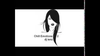 Chill Emotions 2 (dj ienz)