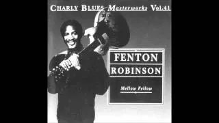 Fenton Robinson - "Somebody Loan Me A Dime" (1970)