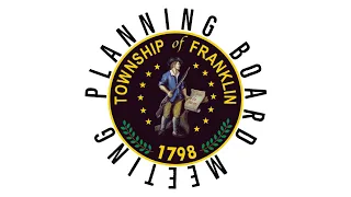 Franklin Township NJ (Somerset County) March 20, 2024 Planning Board Meeting