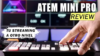 ATEM Mini Pro | Switcher para Streaming y Grabación (Review)