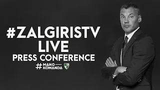 EuroLeague: Žalgiris Kaunas – Baskonia Vitoria press conference