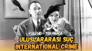 International Crime (1938) – International Crime | Cowboy and Western Movies