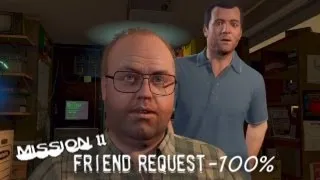 Grand Theft Auto V - x360 - 11 - Friend Request - [100% - Gold]