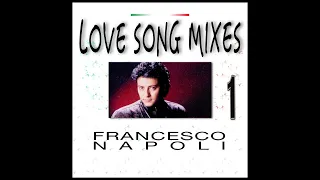 Francesco Napoli - Love song mixes 1