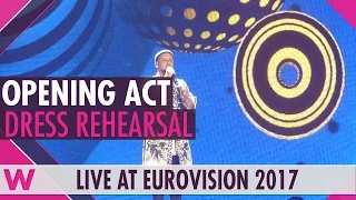 Opening Act: MONATIK "Кружит" (English version) semi-final 1 dress rehearsal @ Eurovision 2017