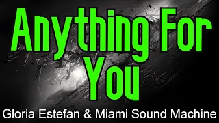 Anything For You (KARAOKE) | Gloria Estefan and Miami Sound Machine