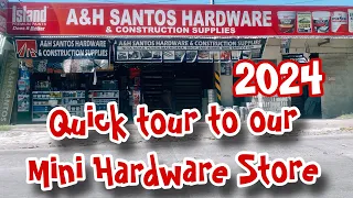 Quick Tour Mini Hardware Store 2024 | Hun Santos