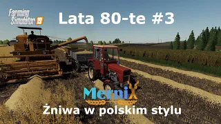 Lata 80-te #3 Cz.1 🌾Żniwa w polskim stylu🌾 Bizon Z-040 + Ursus C-360 + 2x Przyczepy
