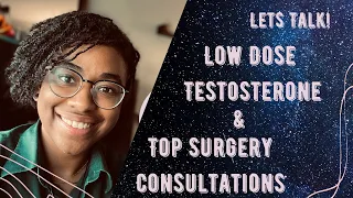 Non-binary transition talk: 6 months on low dose testosterone and my 2nd top surgery consult