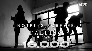 FALLING IN BETWEEN - NOTHING FOREVER [Official Music Video]