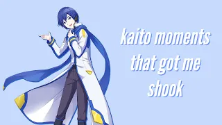 kaito moments that got me shook