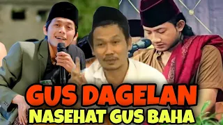 RIBUT SALING SINDIR GUS TUBA VS GUS IQDAM SOAL PENGAJIAN DAGELAN - GENGARKAN NASEHAT GUS BAHA INI