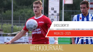 Excelsior'31 weekjournaal - week 29 (2021)