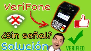 Verifone sin señal | Solución