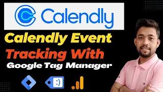 Calendly Event Tracking With Google Tag Manager | Send data GTM to GA4 | rakibulga4
