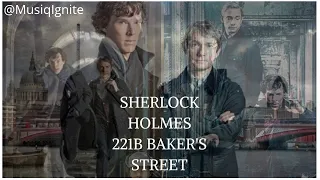 Sherlock Holmes ¦¦ theme song🎶 ¦¦ 221B baker's street