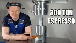 Making Coffee With 300 Ton Hydraulic Press
