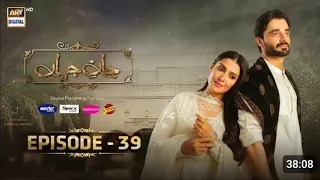 Jaan e Jahan Episode 39 | Promo | Teaser | Hamza Ali Abbasi | Ayeza Khan | ARY Digital