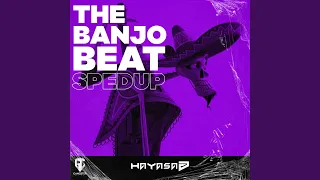 The Banjo Beat (Sped Up)