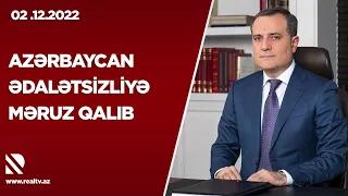 Azərbaycan ədalətsizliyə məruz qalıb