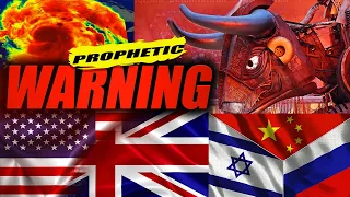 Urgent Prophetic Warning // USA, China, Israel, Russia & UK