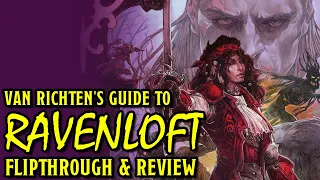 My Second-Favorite D&D 5e Source Book: Van Richten's Guide to Ravenloft | Flipthrough & Review