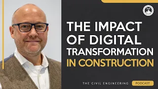 The Impact of Digital Transformation in Construction