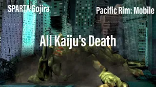All Kaiju's Death (Pacific Rim: Mobile)