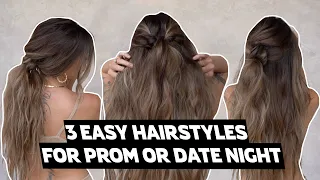 3 Easy Hair Styles For Prom or Date Night! | @Hairby_chrissy