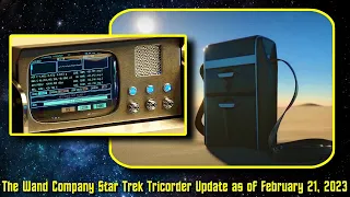 The Wand Company Star Trek Tricorder Updates as of (February 21, 2023)