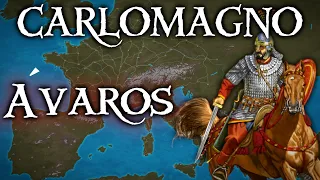 Carlomagno conquista el kanato ávaro | Carlomagno y el Imperio Carolingio