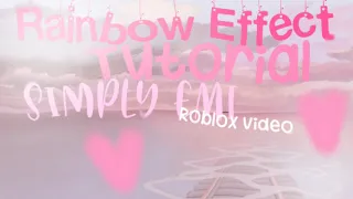 Rainbow Effect Tutorial (Video Star)