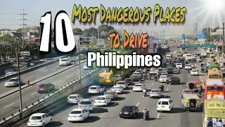 Top 10 Most Dangerous Places to Drive in the Philippines
