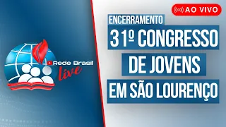 AO VIVO | ENCERRAMENTO - 31º CONGRESSO DE JOVENS DA IEADPE EM SÃO LOURENÇO |  27/08/23