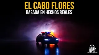 El Cabo Flores (Historias De Policias)