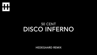 Disco Inferno (Hedegaard Remix) 2015
