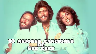 Las 10 mejores canciones de Bee Gees