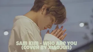 Xiaojun WayV - Who are you by Sam Kim | Easy Lyrics