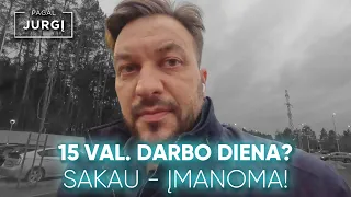 Parodysiu kaip atrodo mano DARBO DIENA!