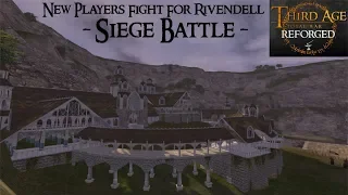 NEW PLAYERS FIGHT FOR RIVENDELL (Siege Battle) - Third Age: Total War (Reforged)